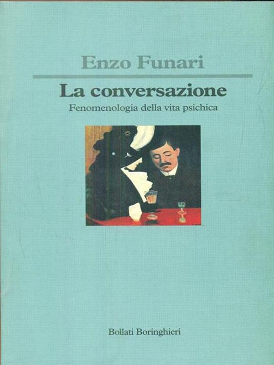 La conversazione. Fenomenologia della vita psichica - Enzo Funari - copertina