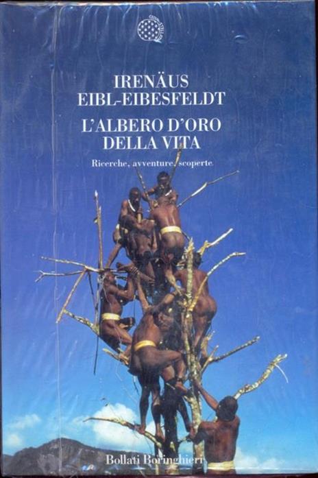 L' albero d'oro della vita. Ricerche, avventure, scoperte - Irenäus Eibl-Eibesfeldt - 4