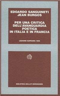 Per una critica dell'avanguardia poetica in Italia e in Francia - Edoardo Sanguineti,Jean Burgos - copertina
