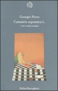 Cantatrix Sopranica L. e altri scritti scientifici - Georges Perec - copertina