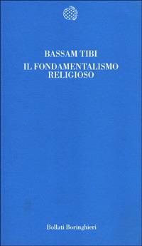 Il fondamentalismo religioso - Bassam Tibi - copertina