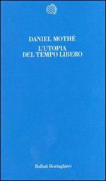 L' utopia del tempo libero