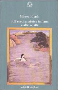 Sull'erotica mistica indiana e altri scritti - Mircea Eliade - copertina
