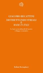 Distretti industriali e made in Italy. Le basi reali del rinnovamento italiano