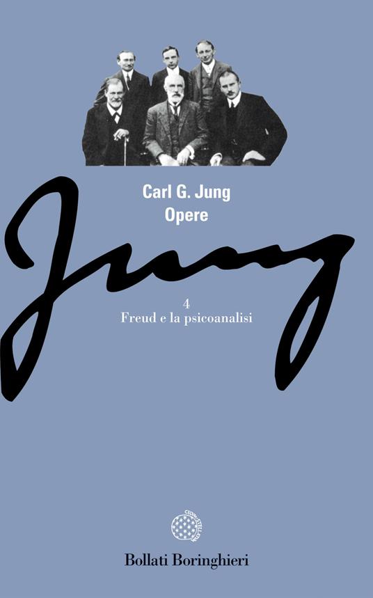 Opere. Vol. 4: Freud e la psicoanalisi - Carl Gustav Jung - copertina