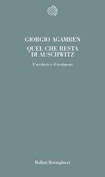 Quel che resta di Auschwitz. L'archivio e il testimone. Homo sacer