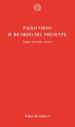 Il ricordo del presente