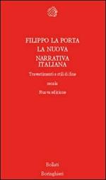 La nuova narrativa italiana. Travestimenti e stili di fine secolo