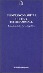 L' ultima Internazionale. I situazionisti oltre l'arte e la politica