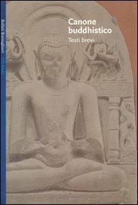 Canone buddhistico. Testi brevi - copertina