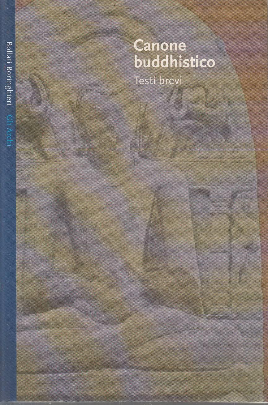 Canone buddhistico. Testi brevi
