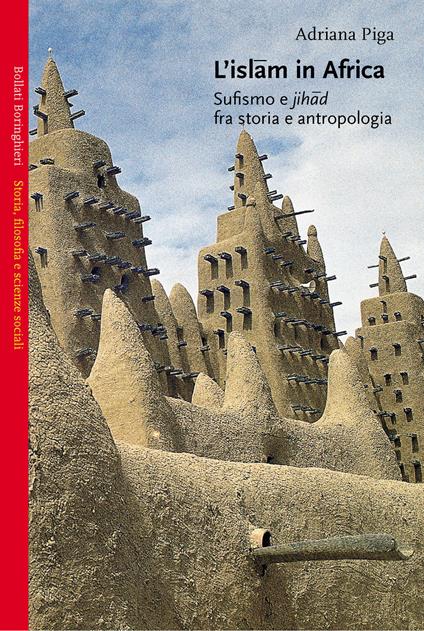 L' Islam in Africa. Sufismo e Jihad fra storia e antropologia - Adriana Piga - copertina