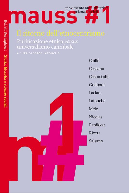 Il ritorno dell'etnocentrismo. Purificazione etnica «versus» universalismo cannibale. Mauss. Vol. 1 - copertina