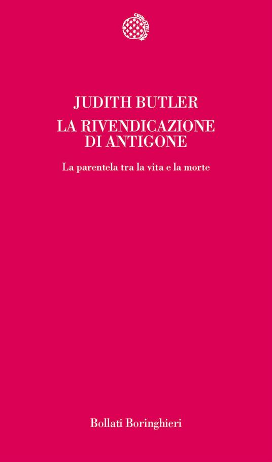 La rivendicazione di Antigone. La parentela tra la vita e la morte - Judith Butler - copertina