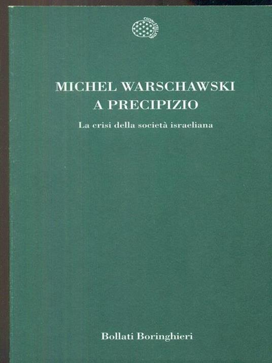 A precipizio. La crisi della società israeliana - Michel Warschawski - copertina