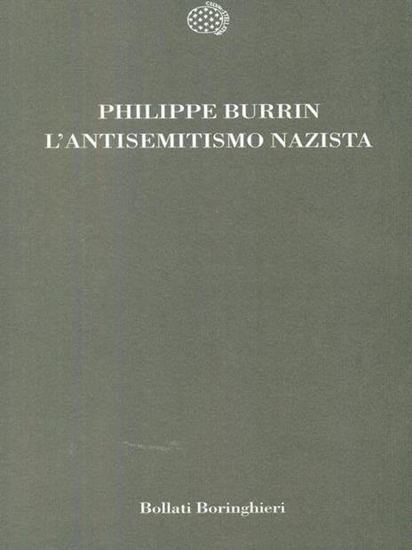 L' antisemitismo nazista - Philippe Burrin - 2