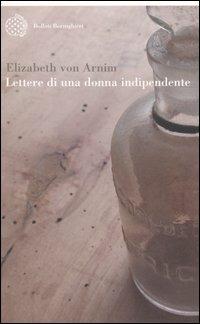 Lettere di una donna indipendente - Elizabeth Arnim - copertina