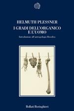 I gradi dell'organico e l'uomo. Introduzione all'antropologia filosofica
