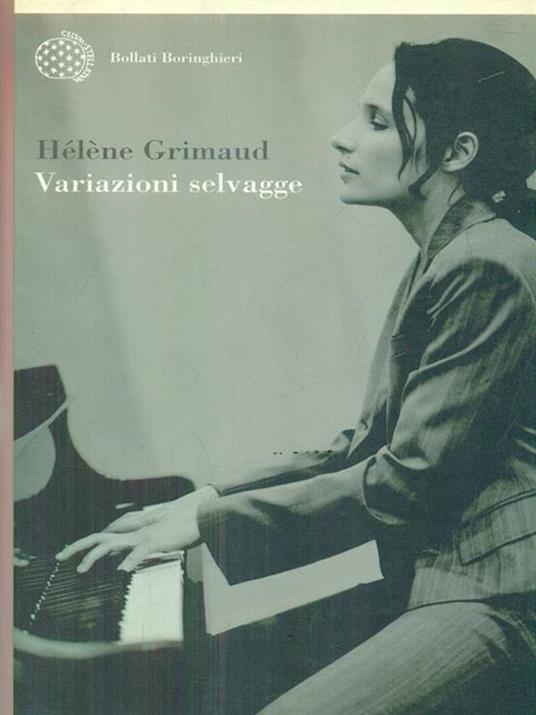 Variazioni selvagge - Hélène Grimaud - 2