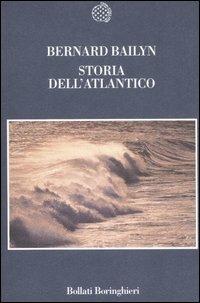 Storia dell'Atlantico - Bernard Bailyn - copertina