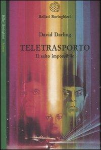 Teletrasporto. Il salto impossibile - David Darling - copertina