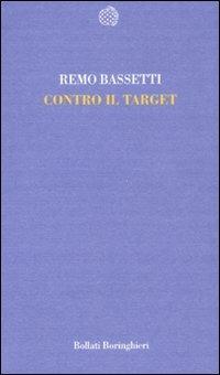 Contro il target - Remo Bassetti - copertina