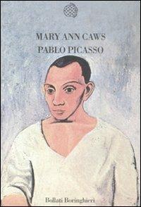 Pablo Picasso - Mary Ann Caws - copertina