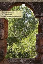 Il giardino come spazio interiore