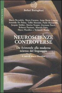 Neuroscienze controverse. Da Aristotele alla moderna scienza del linguaggio - copertina