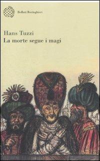 La morte segue i magi - Hans Tuzzi - copertina