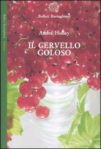 Il cervello goloso - André Holley - copertina