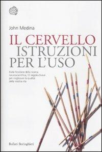 Il cervello. Istruzioni per l'uso - John Medina - copertina