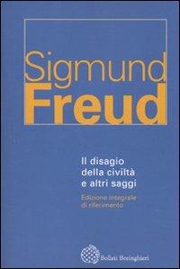 Il disagio della civilità e altri saggi. Ediz. integrale - Sigmund Freud - copertina