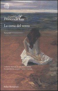 La corsa del vento - Francesca Kay - 3
