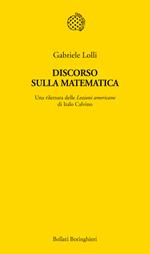 Discorso sulla matematica. Una rilettura delle Lezioni americane di Italo Calvino