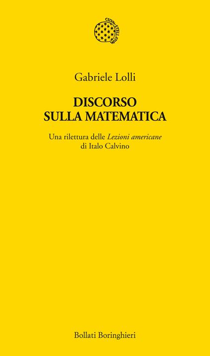 Discorso sulla matematica. Una rilettura delle Lezioni americane di Italo Calvino - Gabriele Lolli - copertina