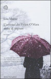 L' inverno che Helen O'Mara smise di sognare - Lisa Moore - copertina