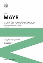 Storia del pensiero biologico. Diversità, evoluzione, eredità