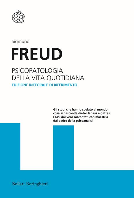 Psicopatologia della vita quotidiana. Ediz. integrale - Sigmund Freud - copertina