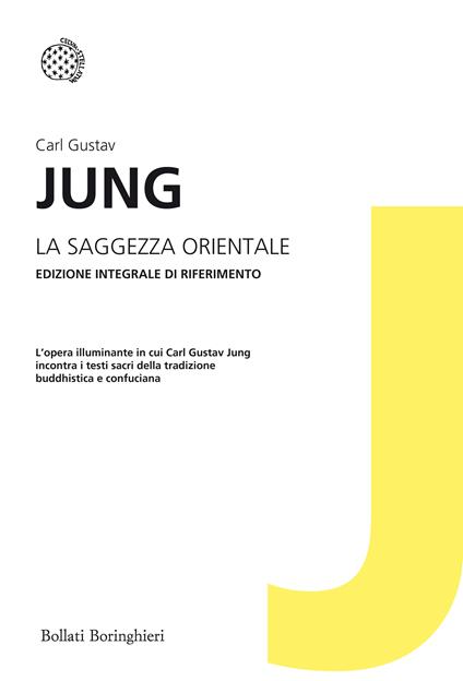 La saggezza orientale. Ediz. integrale - Carl Gustav Jung - copertina