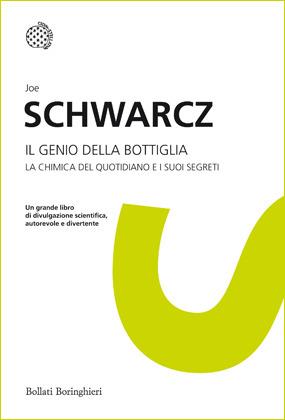 Il genio della bottiglia. La chimica del quotidiano e i suoi segreti - Joe Schwarcz - copertina