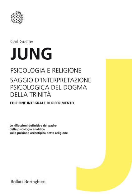 Psicologia e religione-Saggio d'interpretazione psicologica del dogma della Trinità. Ediz. integrale - Carl Gustav Jung - copertina