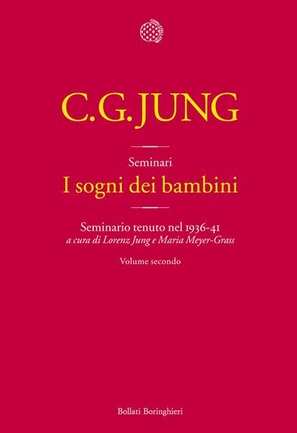 I sogni dei bambini. Seminario tenuto nel 1936-41. Vol. 2 - Carl Gustav Jung - copertina