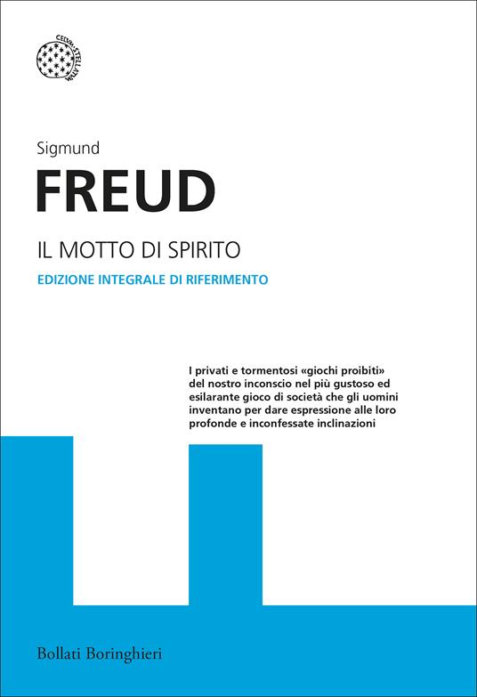 Il motto di spirito. Ediz. integrale - Sigmund Freud - copertina