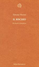 Il rischio. Da Pascal a Fukushima