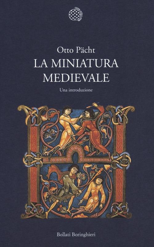 La miniatura medievale. Una introduzione - Otto Pächt - copertina