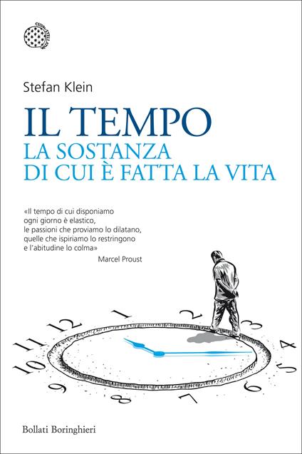 Il tempo. La sostanza di cui è fatta la vita - Stefan Klein - copertina