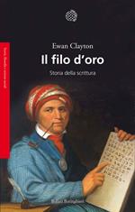 Il filo d'oro. Storia della scrittura