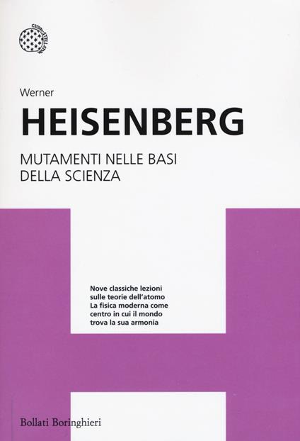 Mutamenti nelle basi della scienza - Werner Heisenberg - copertina