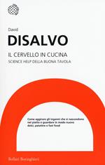 Il cervello in cucina. Science help della buona tavola